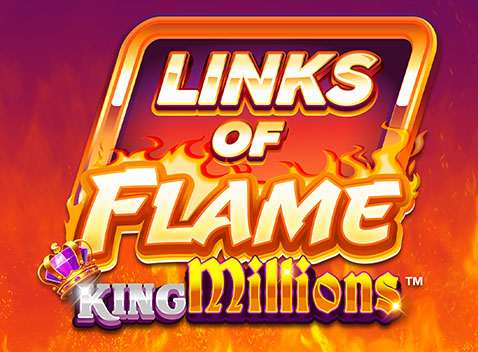 Links of Flame King Millions - Video Slot (Games Global)