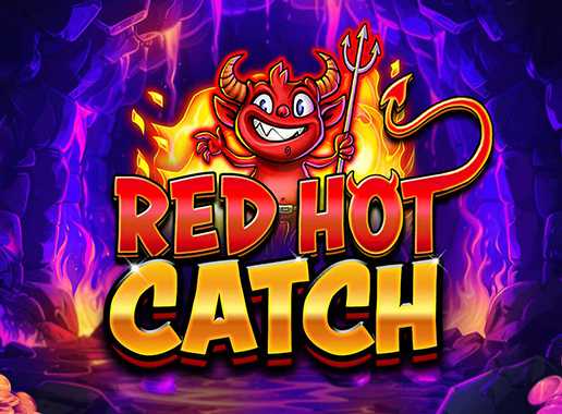 Red Hot Catch - Video Slot (Blueprint)